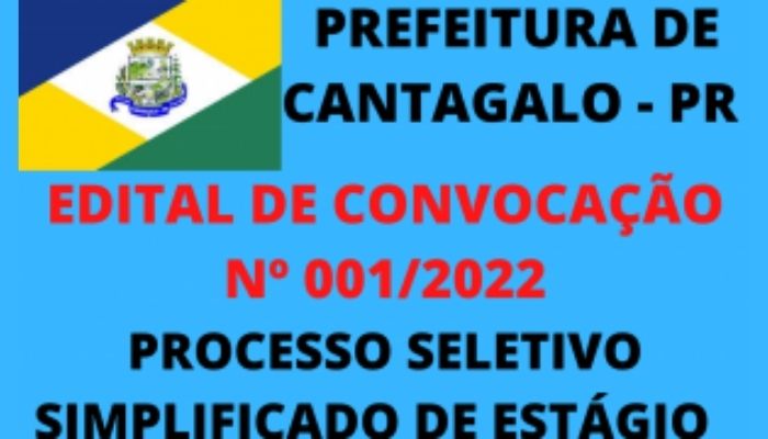 Cantagalo - Edital de convocação 001/2022 processo seletivo de estagiários